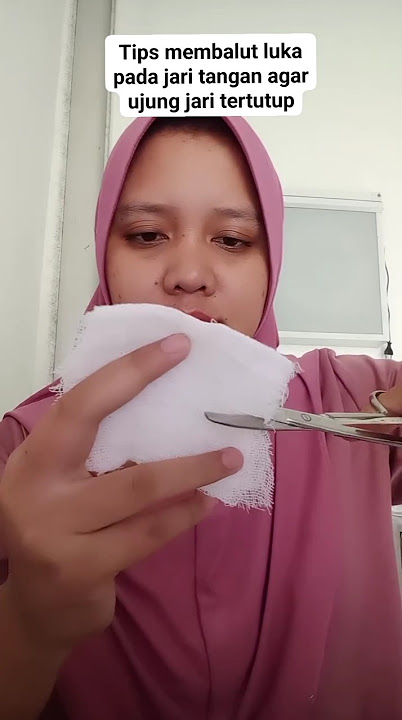 Tips Membalut Luka Pada Jari Tangan