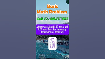 A factory produced 500 items, and 15% were defective. How many items were not defective?  #mathtutor