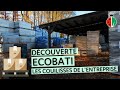 Ecobati  vido dentreprise  venez jeter un coup dil dans les coulisses