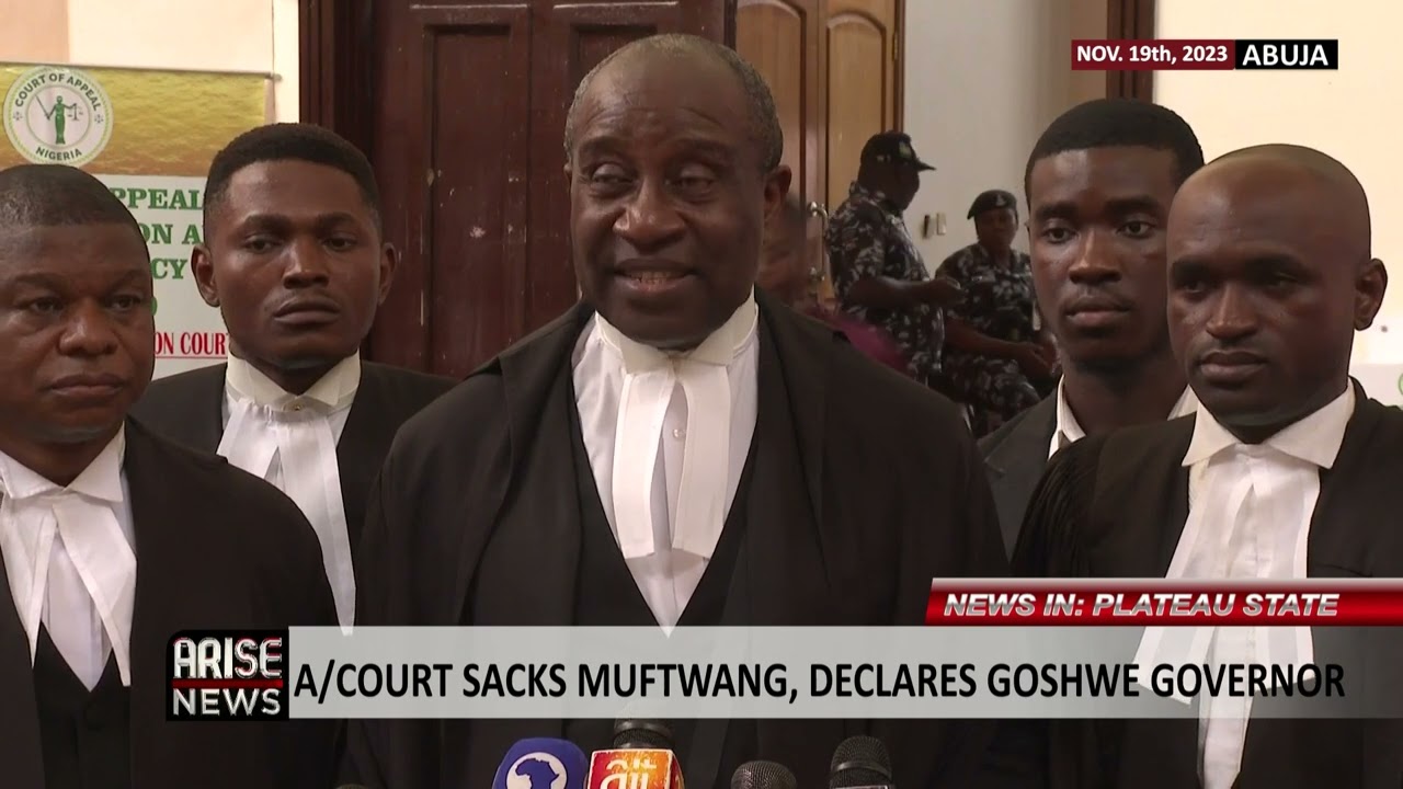 PLATEAU STATE: APPEAL COURT SACKS MUFTWANT, DECLARES GOSHWE GOVERNOR