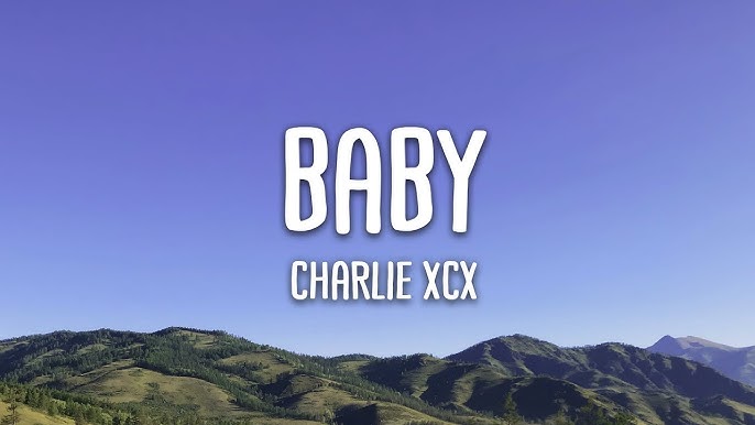 Baby (Tradução em Português) – Charli XCX