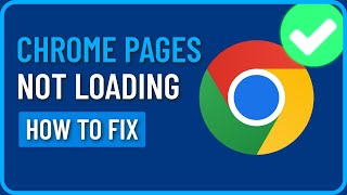 chrome pages not loading (2024) | how to fix google chrome not loading pages properly