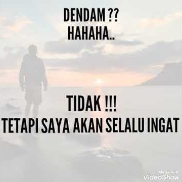 Story wa Dendam? Tidak !