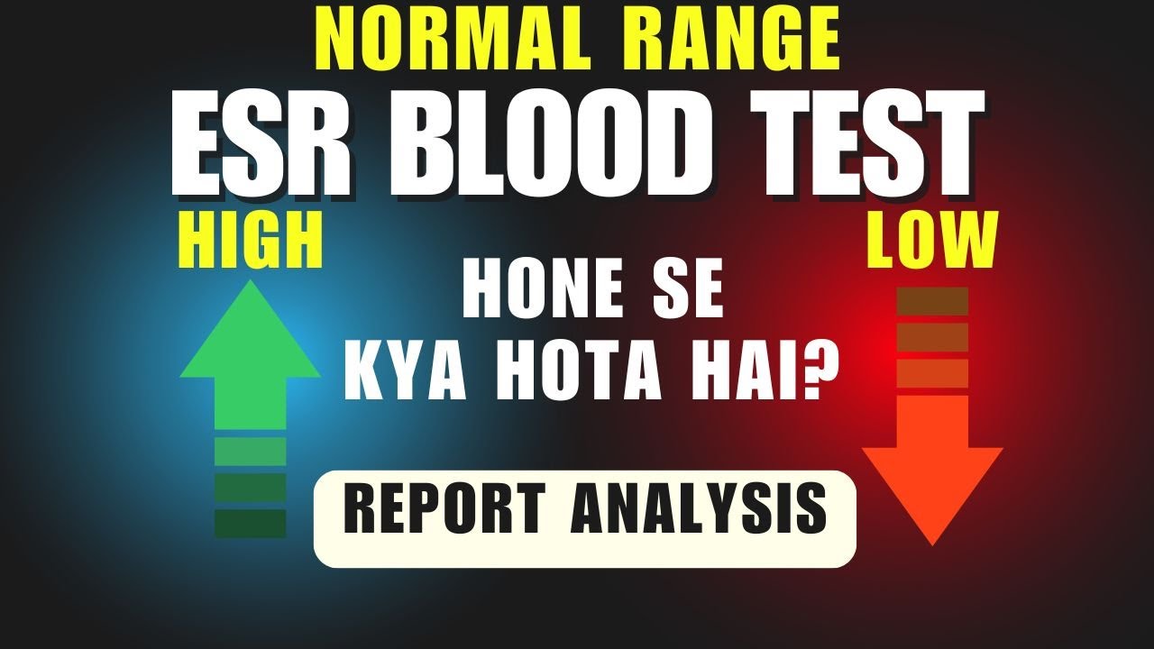 ESR test normal range | ESR report kaise padhe | High ESR in blood test ...