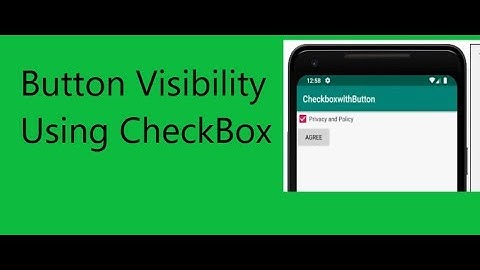 Checkbox with Button Visibility in Android Studio
