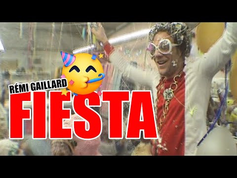 Fiesta (Rémi GAILLARD)