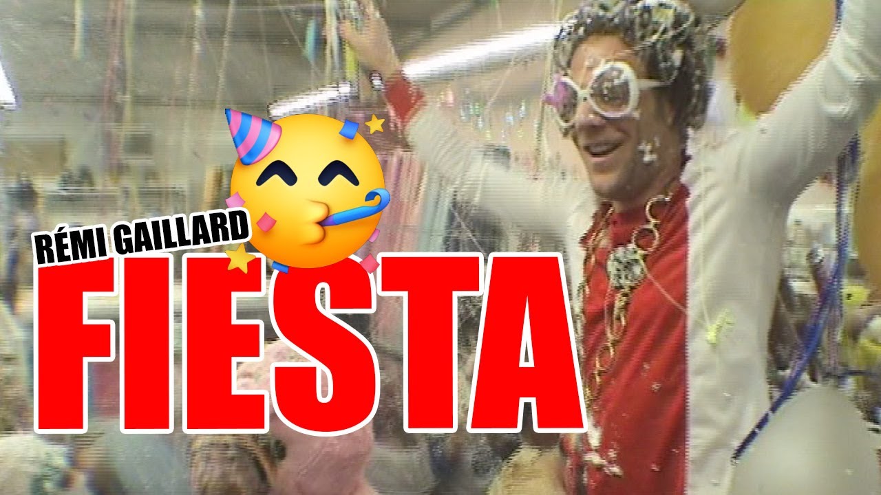 ⁣FIESTA (REMI GAILLARD) 🎉