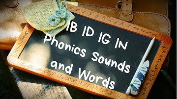 Phonics 2 Unit 4 (IB, ID, IG and IN sounds) English Lesson