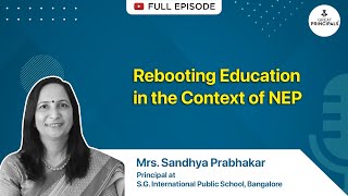 Great Principals | Talkshow | Mrs. Sandhya Prabhakar | S.G. International Public School | Bangalore Details