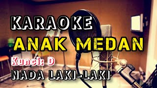 Download Lagu KARAOKE ANAK MEDAN |  NADA LAKI-LAKI MP3