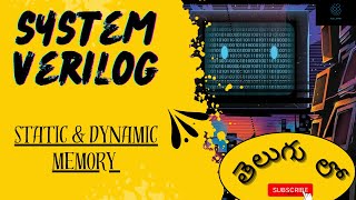 Difference between static memory and dynamic memory | Btech | VLSI | SV