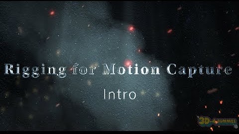 00 -Introduction to  rigging for motion capture