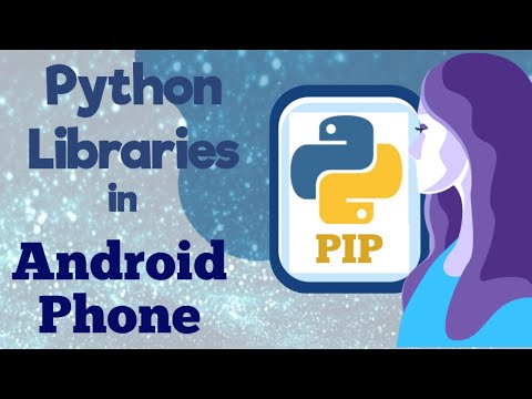 Install Python Libraries in android phone - Pip - hindi tutorial