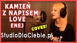 Kamień z napisem LOVE - Enej (cover by Patrycja Dudała)