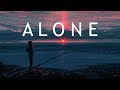 Alone | Beautiful Chill Mix