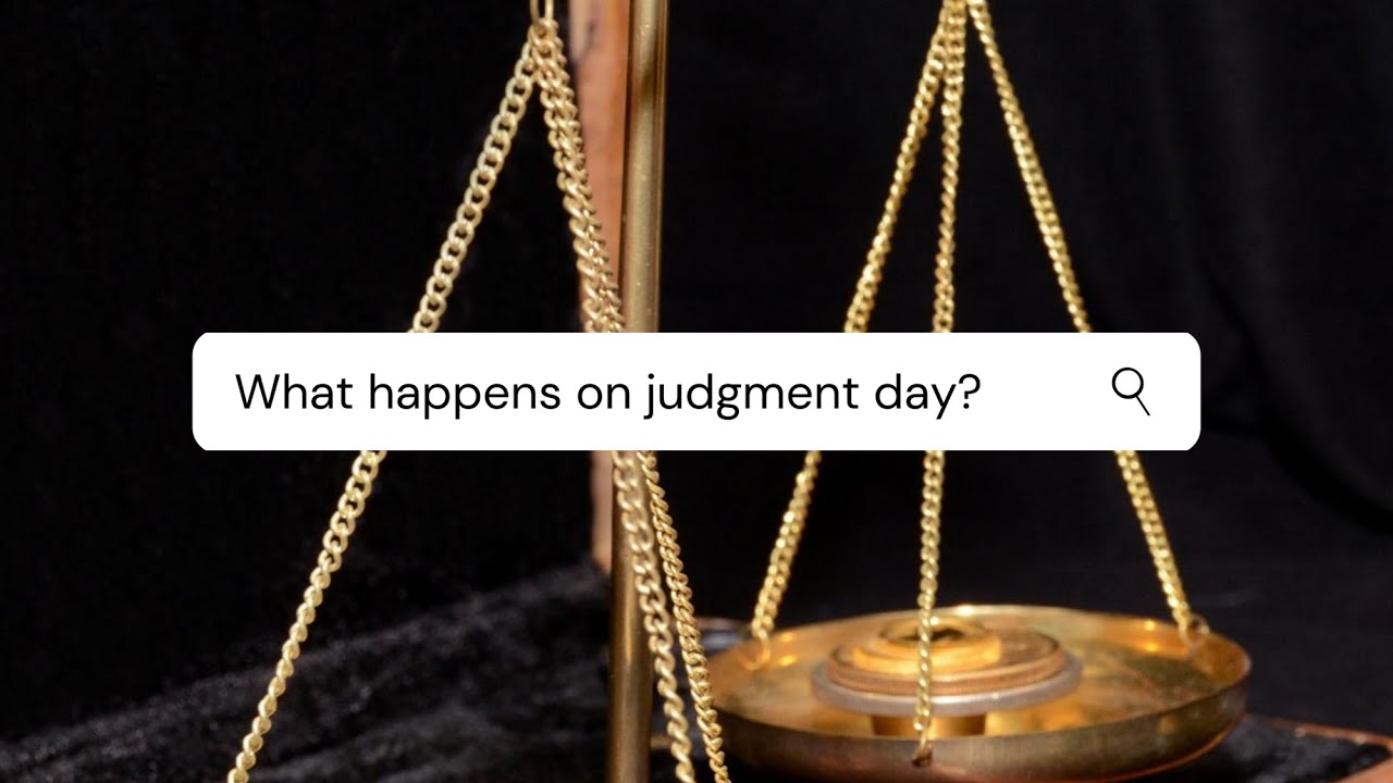 What Will Happen On Judgment Day YouTube