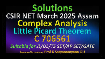 CSIR NET 2025 Assam | Stelling van Little Picard | C-analyse | C 706561 | Oplossing besproken doo...