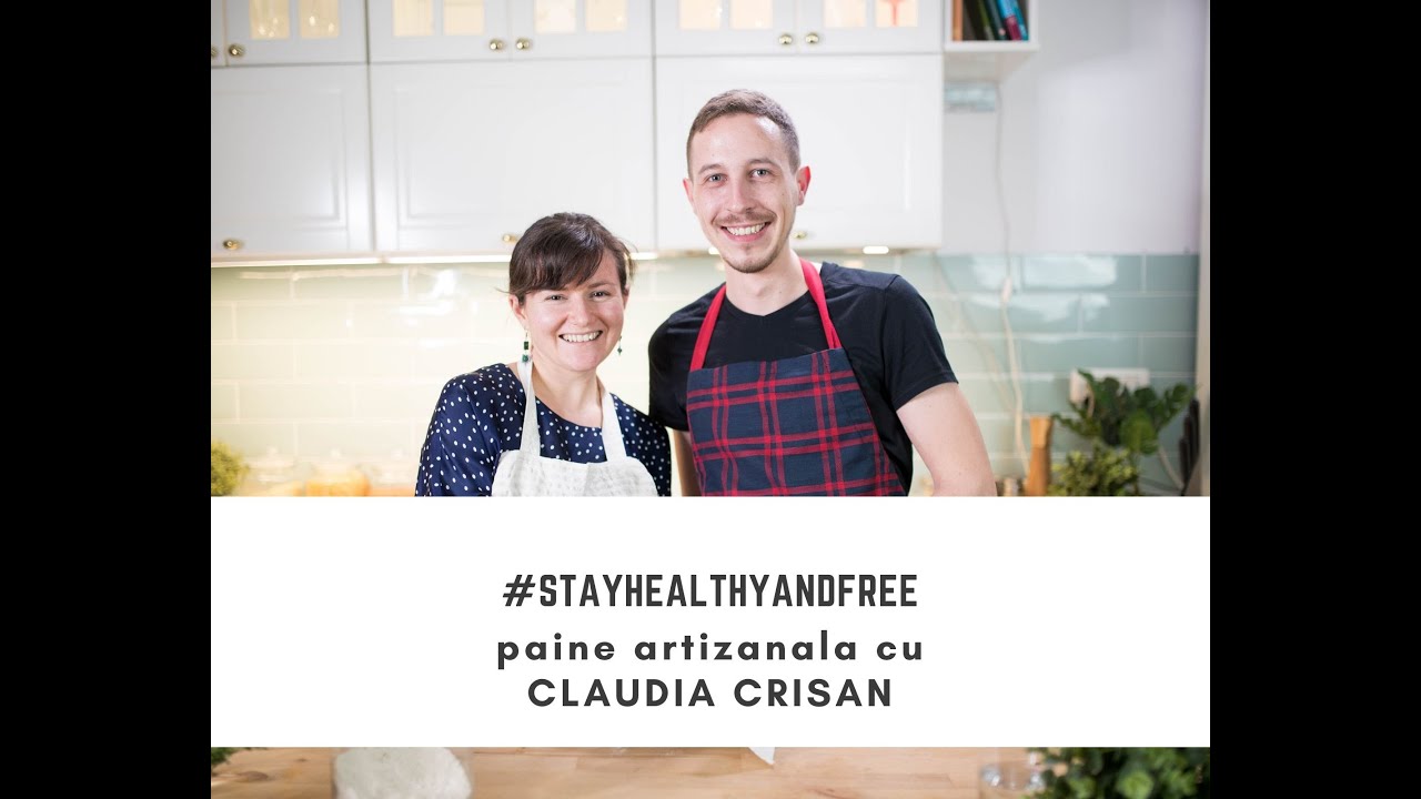 Paine Artizanala cu Claudia Crisan - #stayhealthyandfree