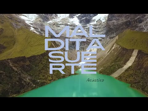 Maldita Suerte - Versión Acústica
