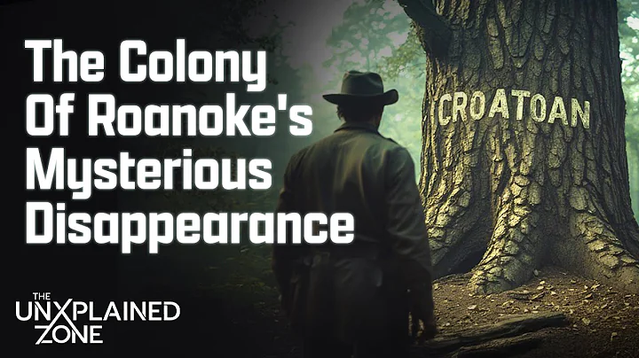 The Colony of Roanoke's Mysterious Disappearance | The UnXplained | The UnXplained Zone