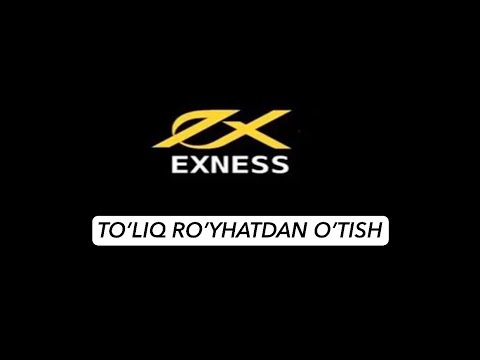 Exness brokeridan ro’yhatdan o’tish ✅