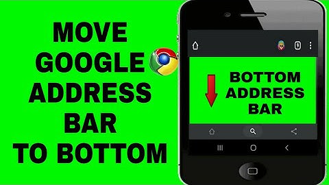 Move Google Chrome address bar to bottom (Android)