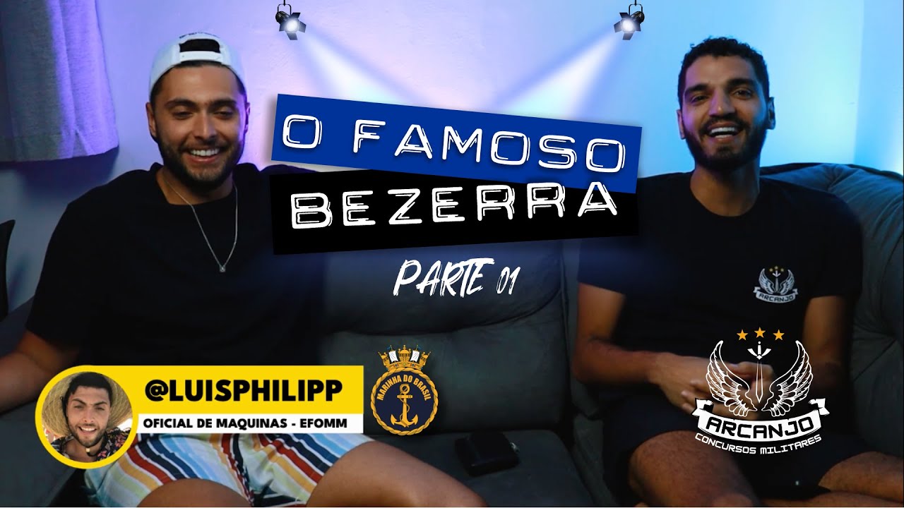 QUEM É O BEZERRA? 🐂  FORMADO NA EFOMM Pt.1 - Tropa do Arcanjo