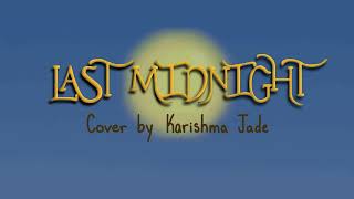 Download Mp3 "Last Midnight" from "Into the Woods" | Cover by Karishma Jade Gudang lagu Download Mp3 "Last Midnight" from "Into the Woods" | Cover by Karishma Jade