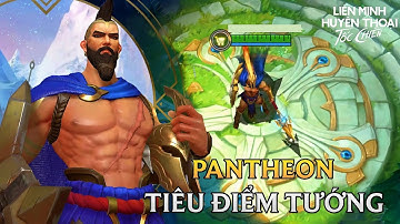 Pantheon Tốc Chiến | Tiêu Điểm Tướng [ Pantheon Skill Guide Wild Rift ]