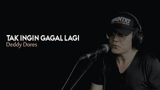 Never Want To Fail Again  Deddy Dores  Hr Cover