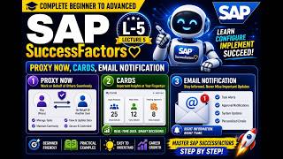 L-5 Proxy Now, Cards, Email Notification | SAP SuccessFactors EC Course @vishwastechhub #sap