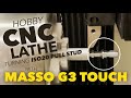 Cnc lathe with masso g3 touch turning iso20 pull stud