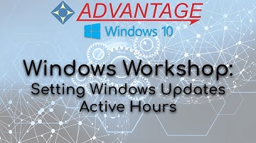 Windows Workshop: Setting Windows Updates Active Hours