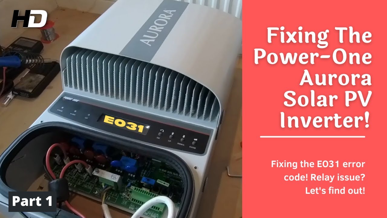 Repairing & Fixing The POWERONE AURORA SOLAR PV INVERTER! YouTube