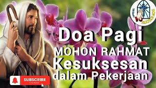 Doa Pagi ☎️ Mohon Rahmat Kesuksesan dalam Pekerjaan🛜