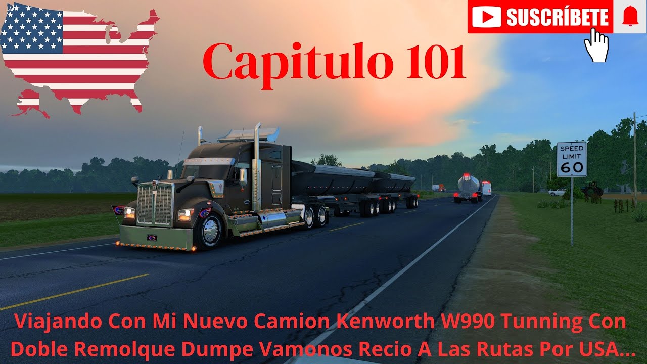 !!!American Driver Capitulo 101 Segundo Viaje Kenworth W990 Que Nos Compramos Vamos Recio!!!