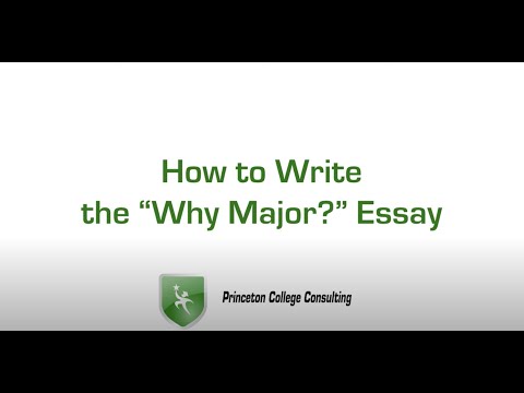 How to Write the "Why this Major" College Application Essay