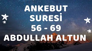 Kur'an'ı Kerim Tilaveti Aşır / Ankebut  56-69 | Abdullah Altun |