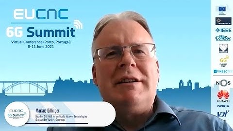 2021 Joint EuCNC & 6G Summit - Interview with Markus Dillinger