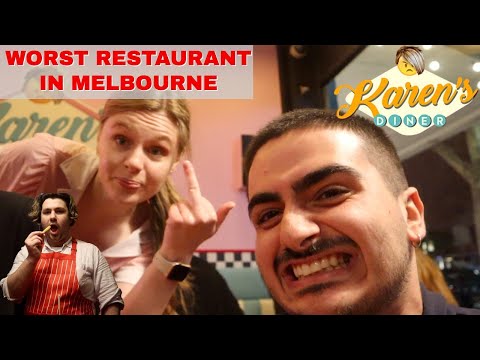 WORST SERVICE IN MELBOURNE - KARENS DINER PRANK