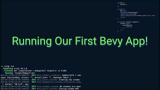 Setup And Running Our First Bevy App