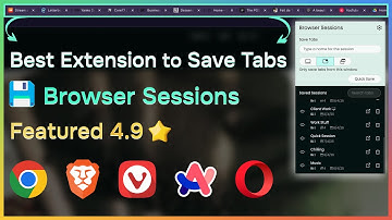 Best Chrome Extension to Save Tabs & Manage Sessions — Browser Sessions