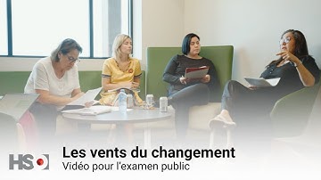 Les vents du changement | Vidéo pour l’examen public