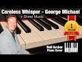 Careless Whisper - George Michael / Wham! - Piano Cover (solo piano)