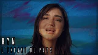 RYM - l’enfant du pays (slowed&reverb).