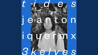 Tides (Jean Tonique Remix)