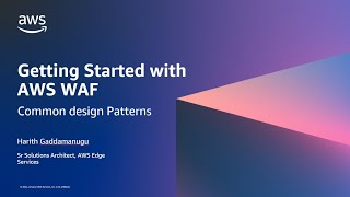 Getting started with AWS WAF- Common Configuration Patterns | Amazon Web Services