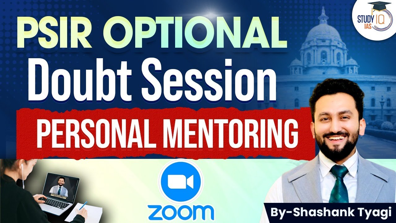 PSIR Optional Guidance & Doubt Clearing Session | Learn, Revise & Master Concepts | Shashank Tyagi