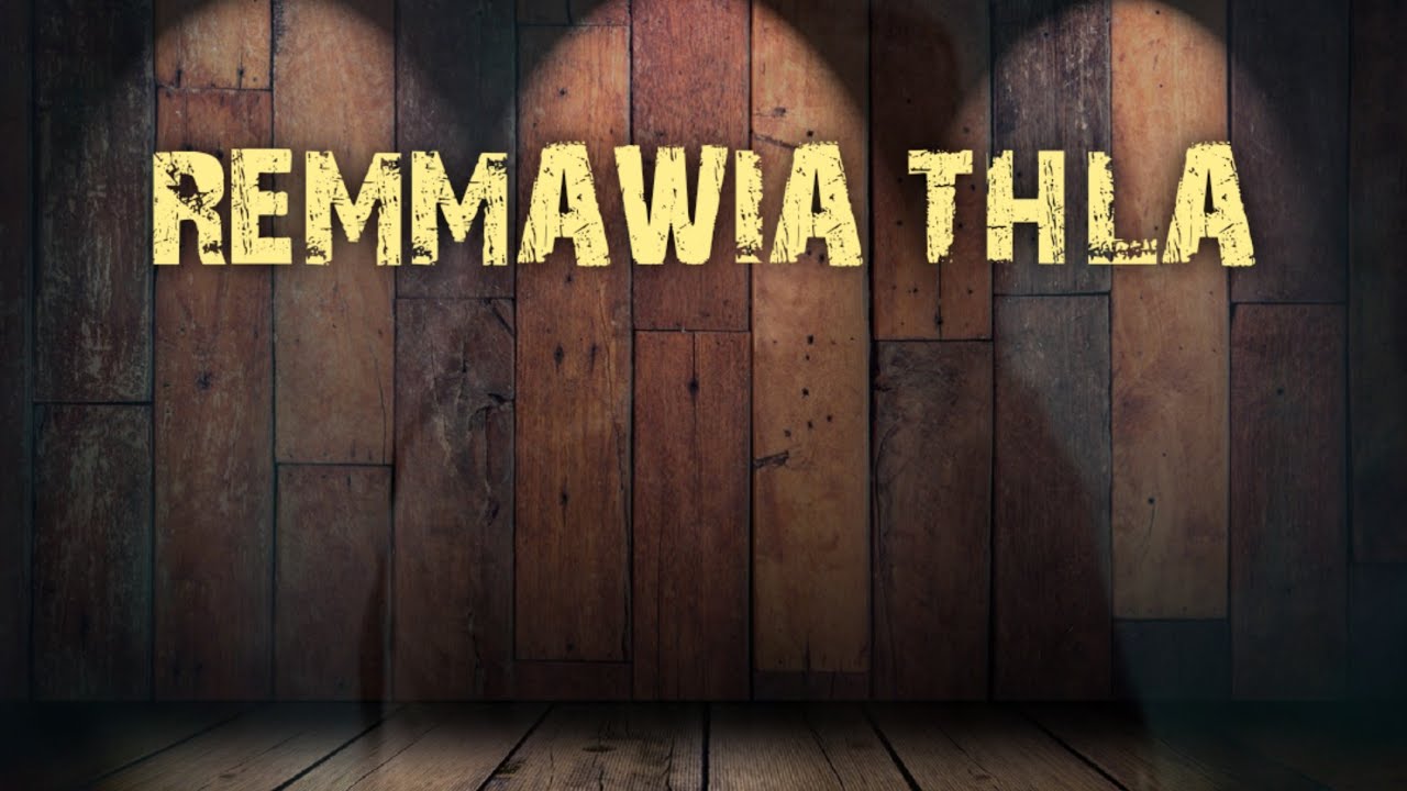 Remmawia thla (Kop Chawngthu)