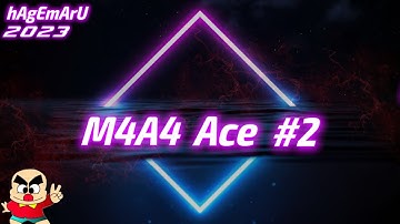 M4A4 ACE | CSGO inferno | hAgEmArU 2023